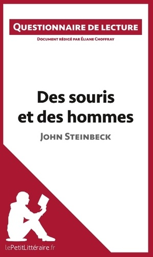 Eliane Choffray - Des souris et des hommes de John Steinbeck - Questionnaire de lecture.