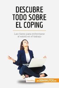Descubre todo sobre el coping