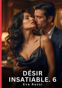 Désir insatiable #6