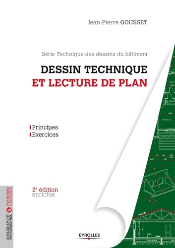 Jean-Pierre Gousset - Dessin technique et lecture de plan.