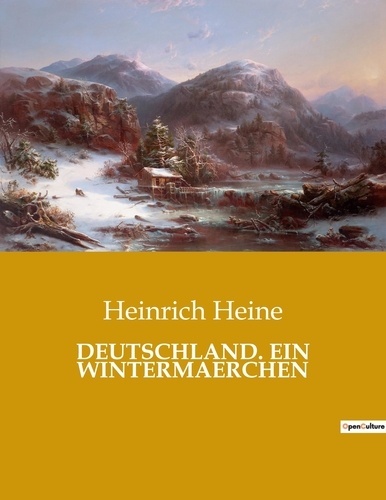Deutschland Ein Wintermärchen Von Heinrich Heine Deutschland. ein wintermaerchen de Heinrich Heine - Livre - Decitre