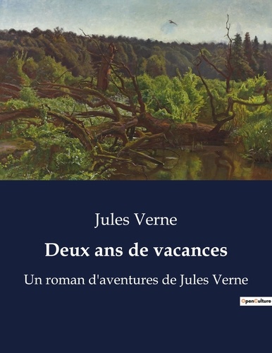 Jules Verne - Deux ans de vacances - Un roman d'aventures de Jules Verne.