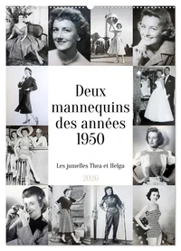 Deux mannequins des années 1950 - Les jumelles Thea et Helga (Calendrier mural 2026 DIN A2 horizontal), CALVENDO calendrier mensuel