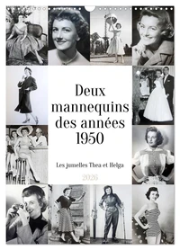 Deux mannequins des années 1950 - Les jumelles Thea et Helga (Calendrier mural 2026 DIN A3 horizontal), CALVENDO calendrier mensuel