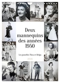 Deux mannequins des années 1950 - Les jumelles Thea et Helga (Calendrier mural 2026 DIN A4 horizontal), CALVENDO calendrier mensuel