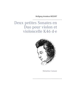 Deux petites sonates en duo pour violon et violoncelle K46 D-E