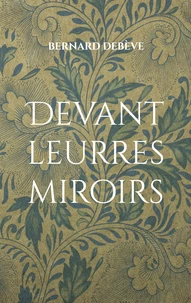 Devant leurres miroirs