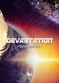 Daniel Mathieu - Noir espace  : Dévastation.