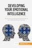  50Minutes - Coaching  : Developing Your Emotional Intelligence - Boost your professional performance by understanding emotions.