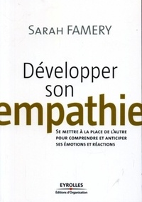 Sarah Famery - Développer son empathie.
