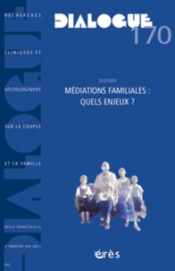 Médiations familiales : quels enjeux ?