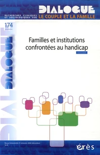 Familles et institutions confrontées au handicap