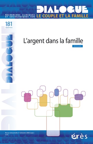  DJENATI GENEVIEVE - Dialogue N° 181, Septembre 20 : L'argent dans la famille.