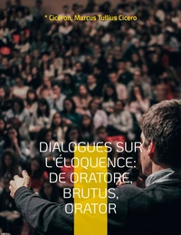 Dialogues sur l'éloquence