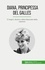Diana, Principessa del Galles. Il tragico destino della fidanzata della nazione