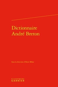  Collectif - Dictionnaire André Breton.