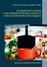 Cédric Menard - Dictionnaire des modes de cuisson et de conservation des aliments pour les diverticules coliques.