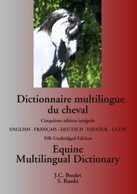 Steffen Runki - Dictionnaire multilingue du cheval - Equine multilingual dictionary.