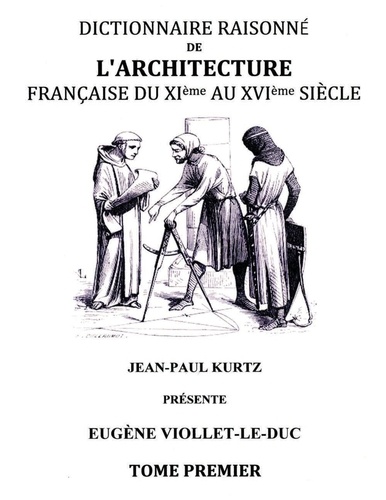 Dictionnaire raisonné de l'architecture française du XIe au XVIe siècle
