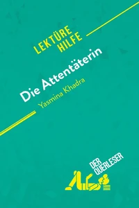 Die Attentäterin von Yasmina Khadra (Lektürehilfe)