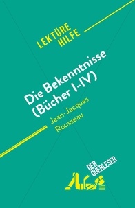 Zoubir Sabrina - Die Bekenntnisse (Bücher I-IV) - von Jean-Jacques Rousseau.