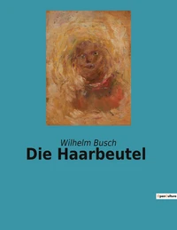 Die Haarbeutel