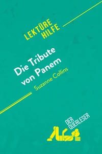 Die Tribute von Panem von Suzanne Collins (Lektürehilfe)