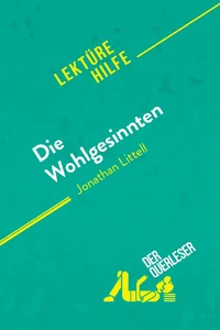 Die Wohlgesinnten von Jonathan Littell (Lektürehilfe)