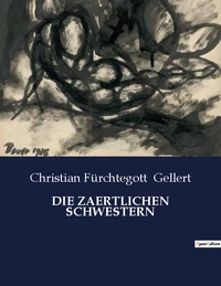 Die zaertlichen schwestern