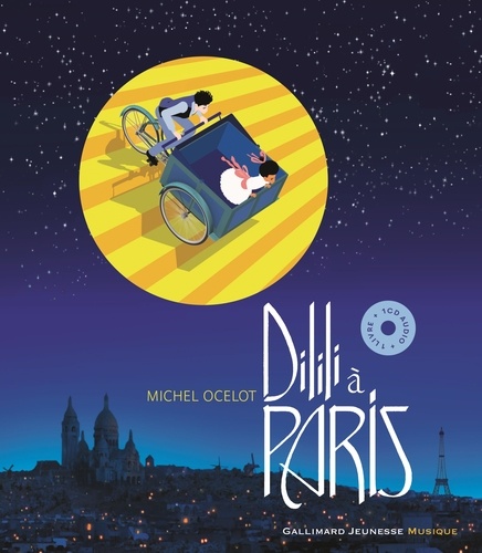 Dilili à Paris  avec 1 CD audio