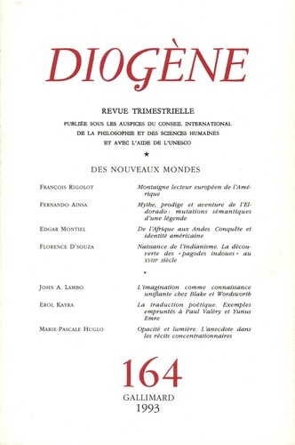  Gallimard - Diogène N° 164 : Des nouveaux mondes.