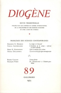  Gallimard - Diogène N° 89 : Problèmes des sciences contemporaines.