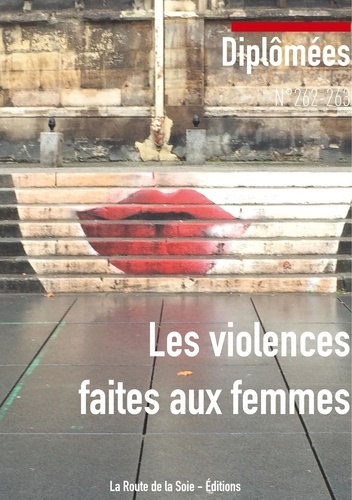 Claude Mesmin et Sonia Bressler - Diplômées N°262-263 : Les violences faites aux femmes.
