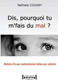 Dis, pourquoi tu m'fais du mal ?