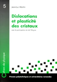 Dislocations et plasticité des cristaux