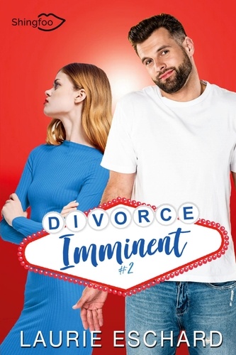 Divorce imminent Tome 2