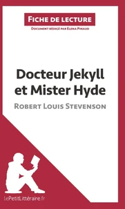 Docteur Jekyll et Mister Hyde de Robert Louis Stevenson