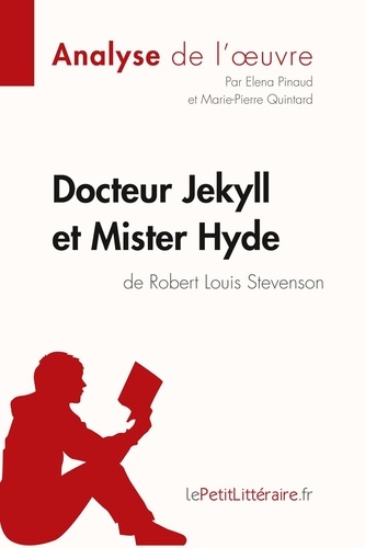 Docteur Jekyll et Mister Hyde de Robert Louis Stevenson
