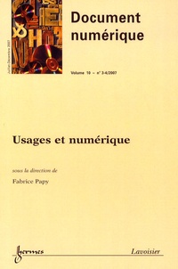 Fabrice Papy - Document numérique Volume 10 N° 3-4/200 : Usages et numérique.