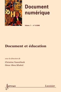 Christine Vanoirbeek - Document numérique Volume 7 N° 1-2 : Document et éducation.