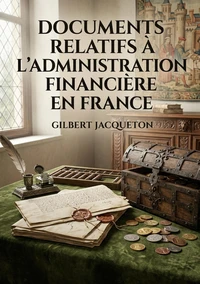 Documents relatifs à l'administration financière en France