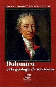 Jean Gaudant - Dolomieu et la géologie de son temps.