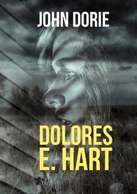 John Dorie - Dolores E. Hart.