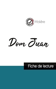  Molière - Dom Juan de Molière (fiche de lecture et analyse complète de l'oeuvre).