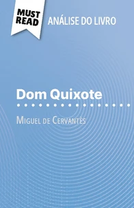 Dom Quixote de Miguel de Cervantès (Análise do livro)