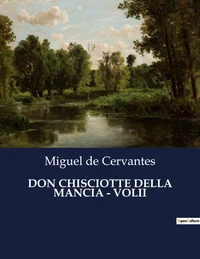Don chisciotte della mancia - volii