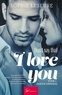 Sophie Leseure - Don't say that I love you  : Don't say that I love you - Tome 1 - Amour défendu.