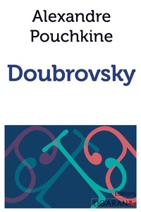 Alexandre Pouchkine - Doubrovsky.