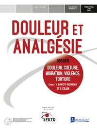 Douleur, culture, migration, violence, torture
