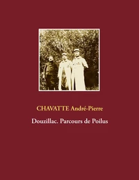 Douzillac. Parcours de poilus